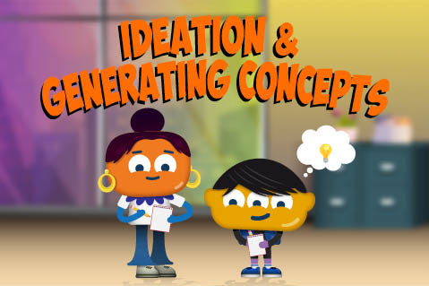 Ideation and Generating Concepts