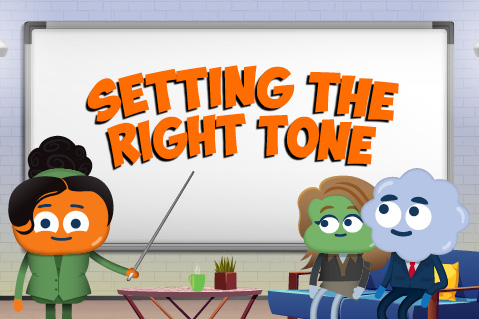 Setting the Right Tone