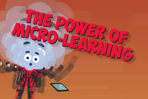 The Power of Microlearning