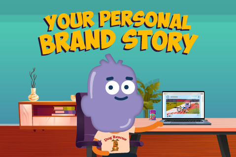 Your Personal Brand Story