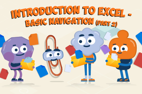 Introduction to Excel - Basic Navigation (Part 2)