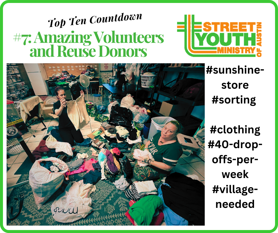 Street Youth Ministry Top Ten Countdown #7: Amazing Volunteers and Reuse Donors