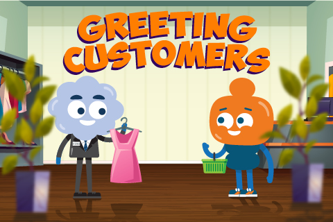 Greeting Customers