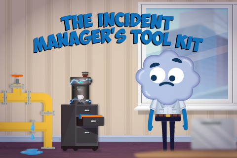 The Incident Manager's Tool Kit