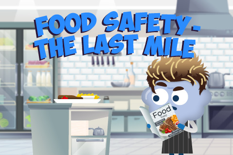 Food Safety - The Last Mile