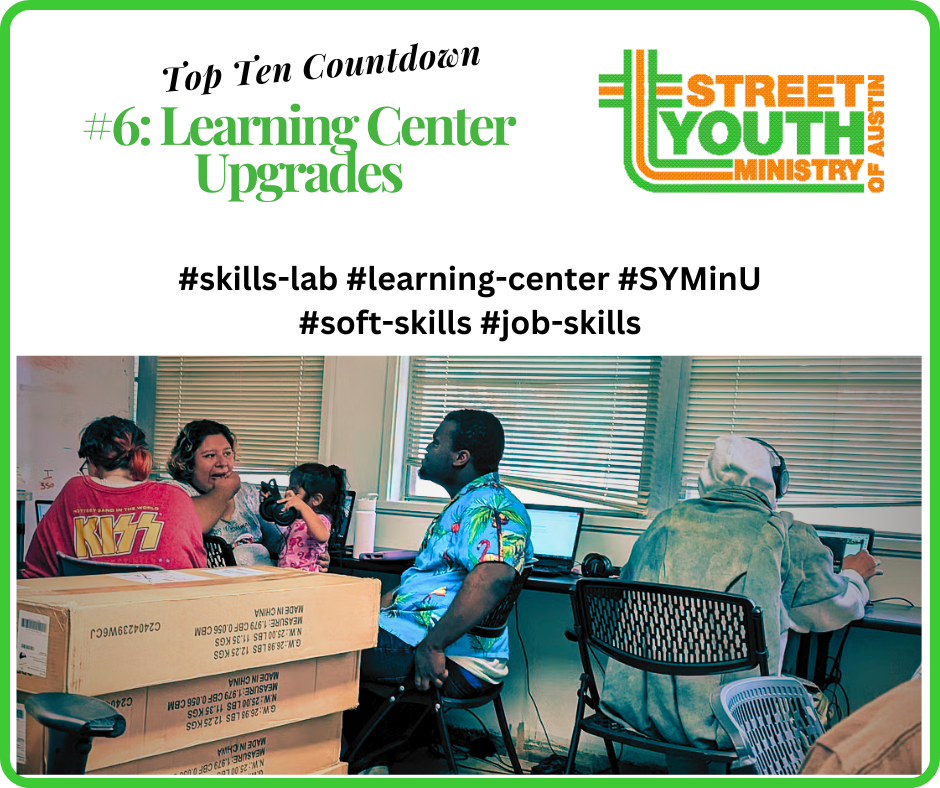 Street Youth Ministry Top Ten Countdown #6: Learning Center Upgrades
