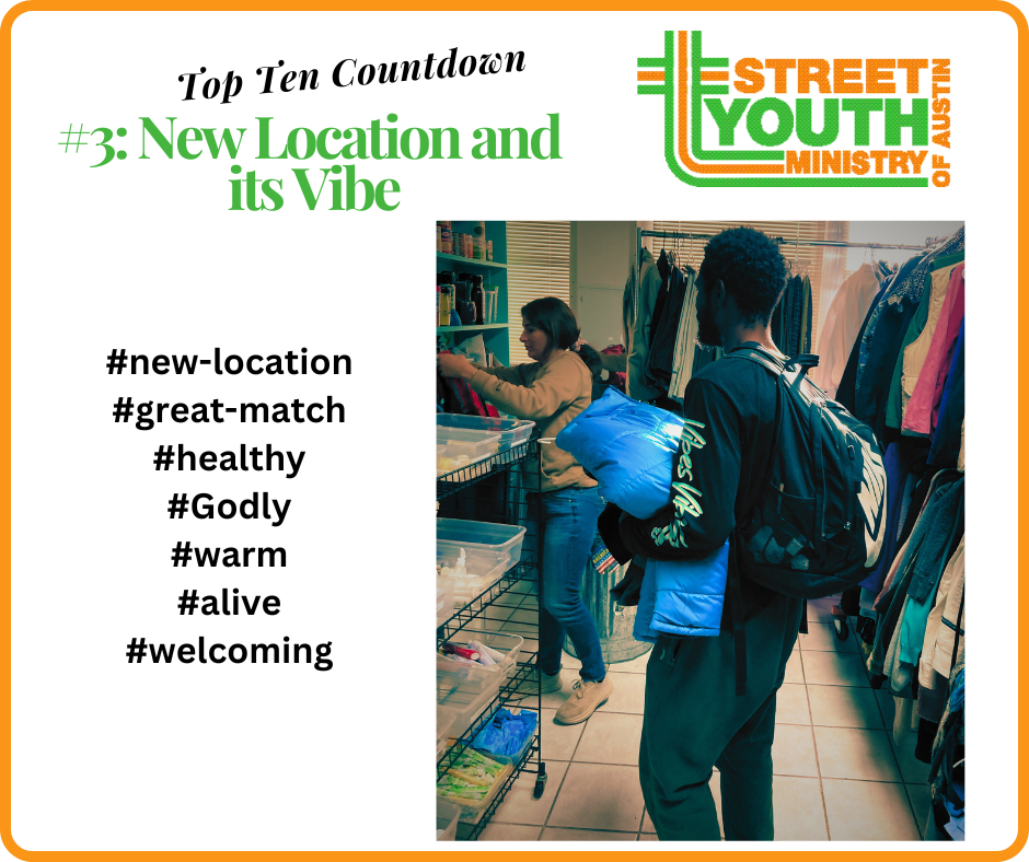 Street Youth Ministry Top Ten Countdown #3: New Location and its Vibe