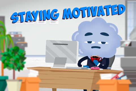 Staying Motivated