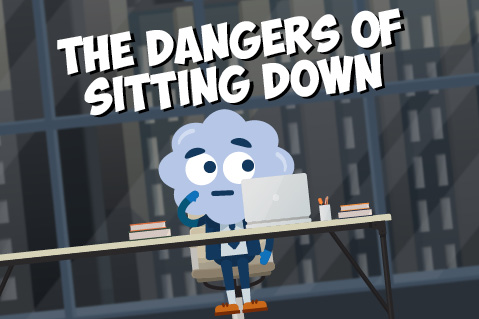 The Dangers of Sitting Down