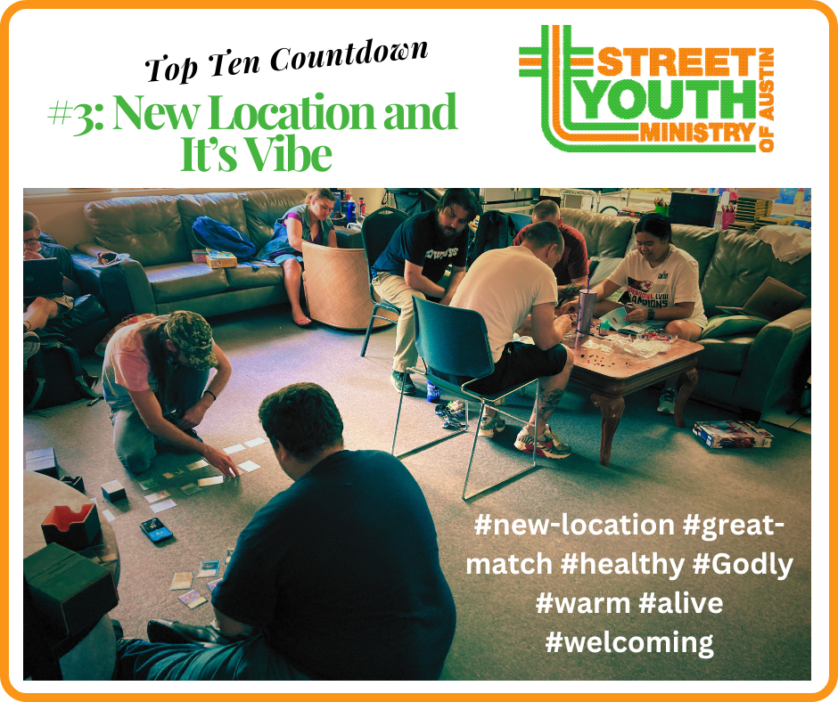 Street Youth Ministry Top Ten Countdown #3: New Location and its Vibe