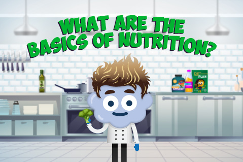 What are the basics of nutrition?