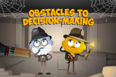 Obstacles to Decision Making