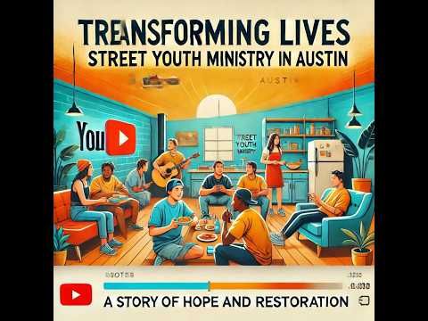 Transforming Lives: SYMin.org in Austin – A Story of Hope and Restoration