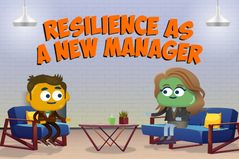 Resilience as a New Manager