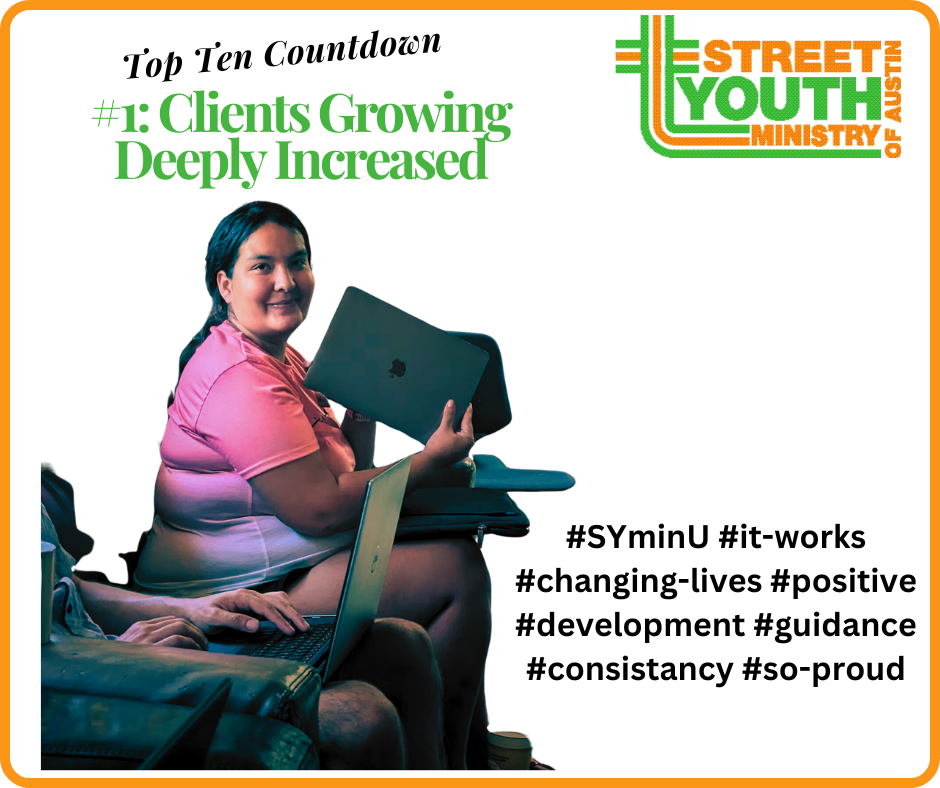 Street Youth Ministry Top Ten Countdown #1: Clients Going Deeply Increased