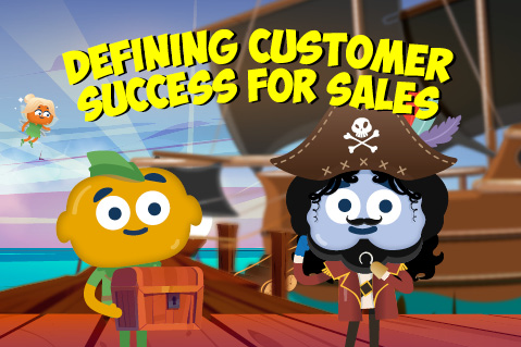 Defining Customer Success for Sales
