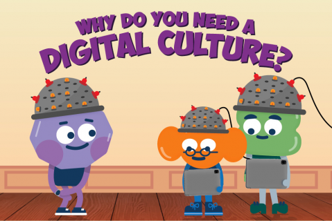 Why Do You Need a Digital Culture?