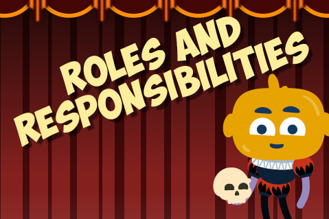 Roles and Responsibilities