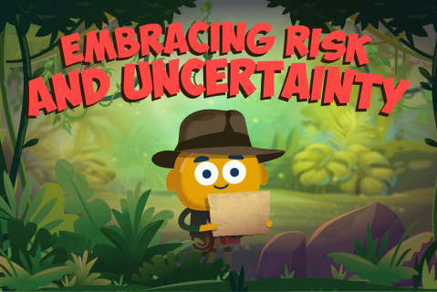 Embracing Risk and Uncertainty